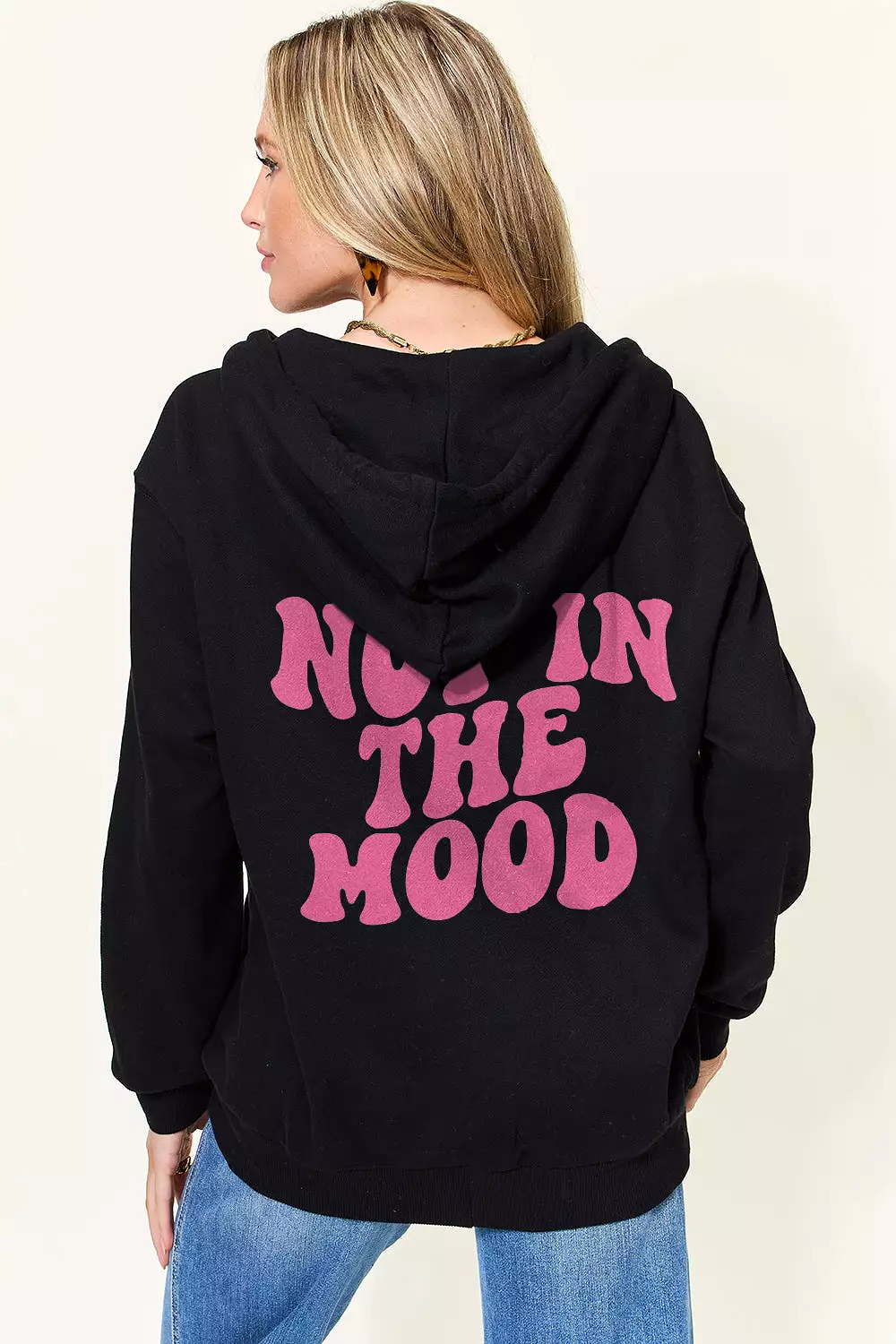 NOT IN THE MOOD Graphic Zip-Up Hoodie with Pockets