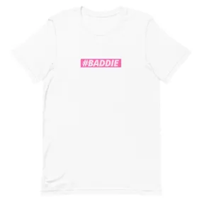 The #BADDIE Tee